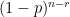 (1-p)^{n-r}