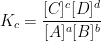 \displaystyle K_c = \frac{[C]^c [D]^d}{[A]^a [B]^b} 
