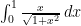 \int_{0}^{1} \frac{x}{\sqrt{1+x^2}} \, dx