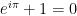 e^{i\pi} + 1 = 0