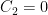 C_2 = 0