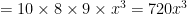 = 10 \times 8 \times 9 \times x^3 = 720x^3